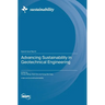 Advancing Sustainability in Geotechnical Engineering