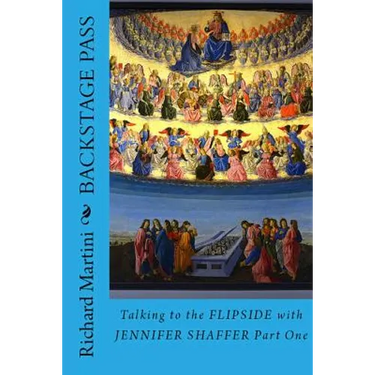 Backstage Pass to the Flipside Book One: Talking to the Afterlife with Jennifer Shaffer