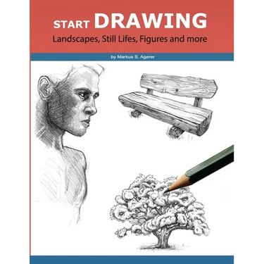 Start Drawing: Landscapes, Still Lifes, Figures and more