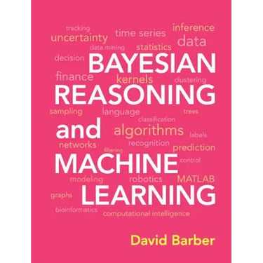 Bayesian Reasoning and Machine Learning