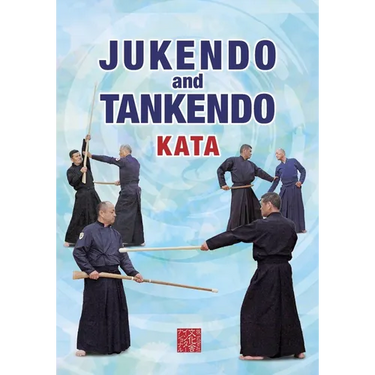 Jukendo and Tankendo Kata