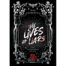 The Lives of Liars