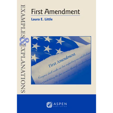 Examples & Explanations for First Amendment