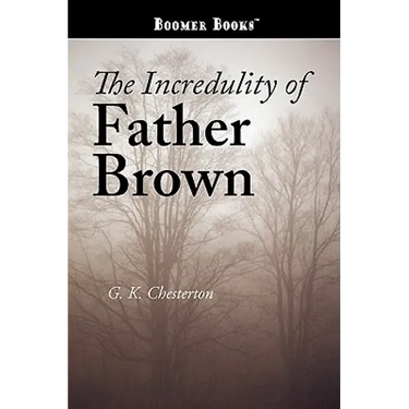 The Incredulity of Father Brown
