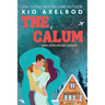 The Calum: 10th Anniversary Edition