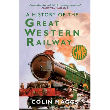A History of the Great Western Railway