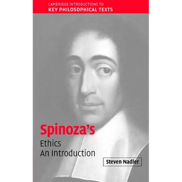 Spinoza's 'Ethics': An Introduction