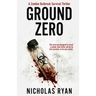 Ground Zero: A Zombie Apocalypse