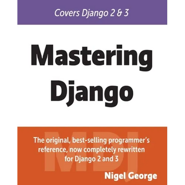Mastering Django