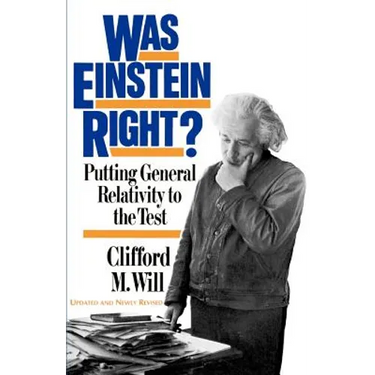 Was Einstein Right?: Putting General Relativity to the Test