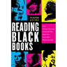 Reading Black Books: How African American Literature Can Make Our Faith More Whole and Just