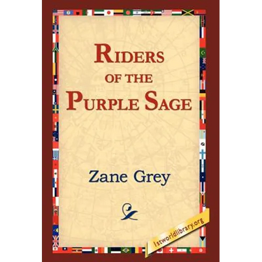 The Riders of the Purple Sage