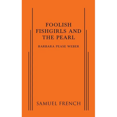Foolish Fishgirls and the Pearl
