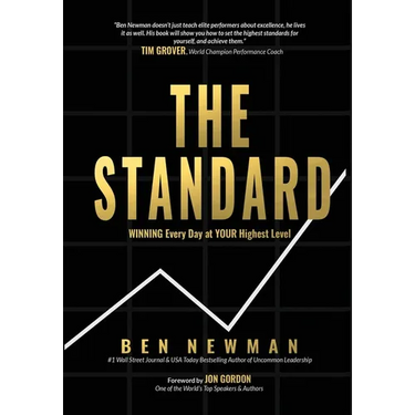 The Standard: WINNING Every Day at YOUR Highest Level