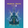Musical Truth Volume 3