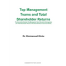 Top Management Teams and Total Shareholder Returns: The Association Between Top Management Team Education Heterogeneity and Total Shareholder Returns