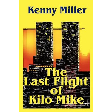 The Last Flight of Kilo Mike