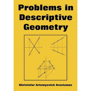 Problems in Descriptive Geometry
