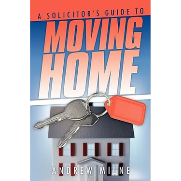 A Solicitor's Guide to Moving Home