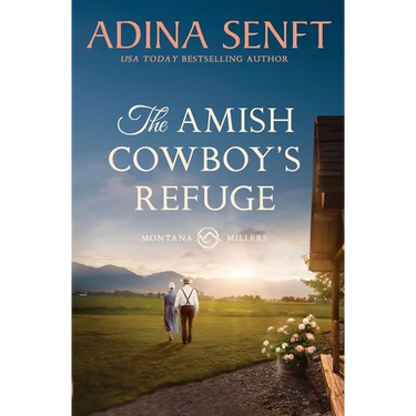The Amish Cowboy's Refuge: Montana Millers 7