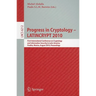 Progress in Cryptology - LATINCRYPT 2010: First International Conference on Cryptology and Information Security in Latin America, Puebla, Mexico, Augu