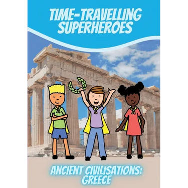 Time-Travelling Superheroes - Ancient Civilisations: Greece