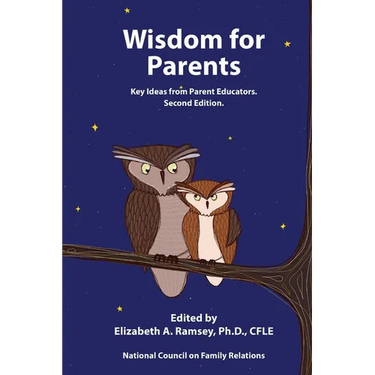 Wisdom for Parents: Key Ideas for Parent Educators