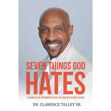 Seven Things God Hates: A Biblical Perspective on Righteous Hate