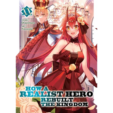 How a Realist Hero Rebuilt the Kingdom (Light Novel) Vol. 20