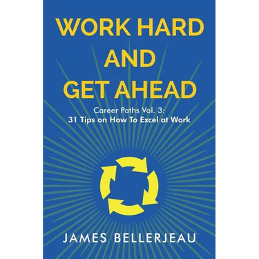 Work Hard and Get Ahead