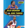 Jalen Brunson vs. Isiah Thomas: Who Would Win?