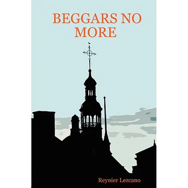 Beggars No More