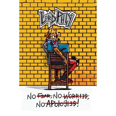 No Fear No Worries No Apologies