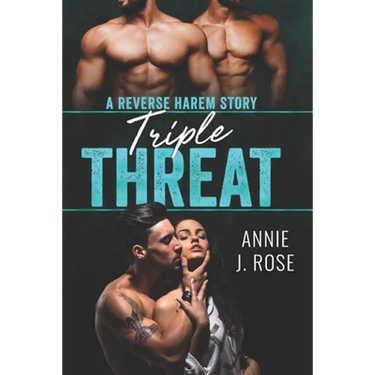 Triple Threat: A Reverse Harem Story