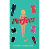 Perfect
