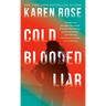 Cold-Blooded Liar