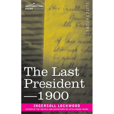 The Last President or 1900