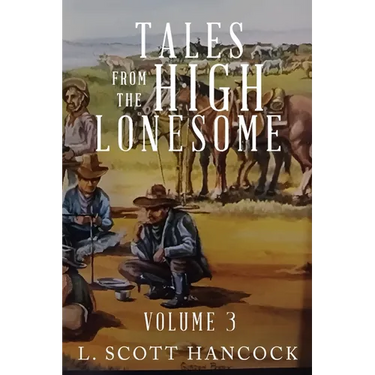 Tales of the High Lonesome: Volume 3