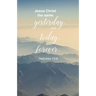 General Worship Bulletin: The Same (Package of 100): Hebrews 13:8 (Kjv)