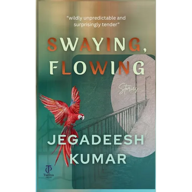 Swaying, Flowing: Stories