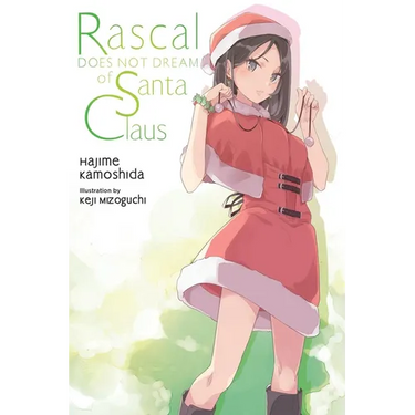 Rascal Does Not Dream of Santa Claus (Light Novel)