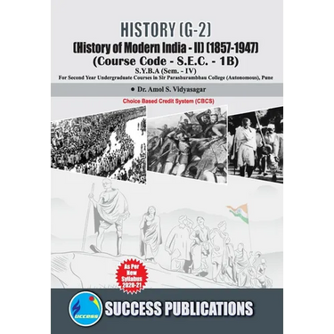 History of Modern India - II (1857-1947) (G-2)(S.Y.B.A, S.P. College, Sem.-IV)