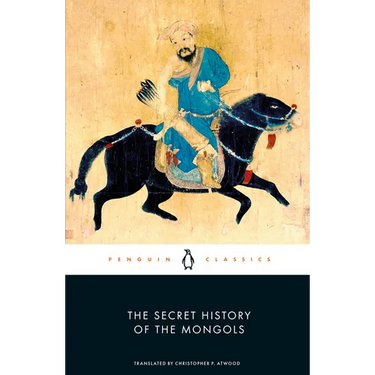 The Secret History of the Mongols