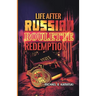 Life After Russian Roulette: Redemption