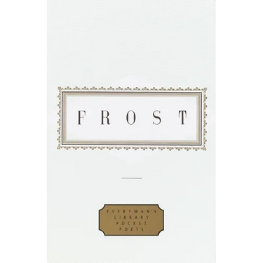 Frost: Poems: Edited by John Hollander