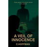 A Veil of Innocence