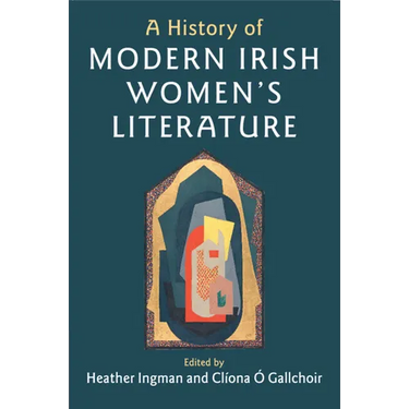A History of Modern Irish Women's Literature