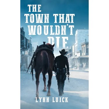 The Town That Wouldn't Die