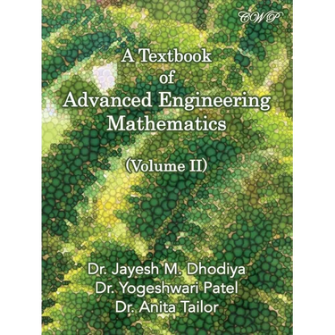 A Textbook of Advanced Engineering Mathematics: Volume II