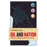 Oil and Nation: A History of Bolivia's Petroleum Sector
